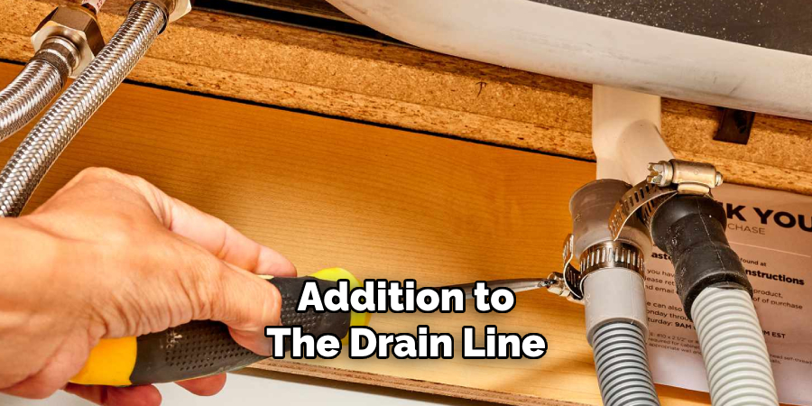 Addition to The Drain Line