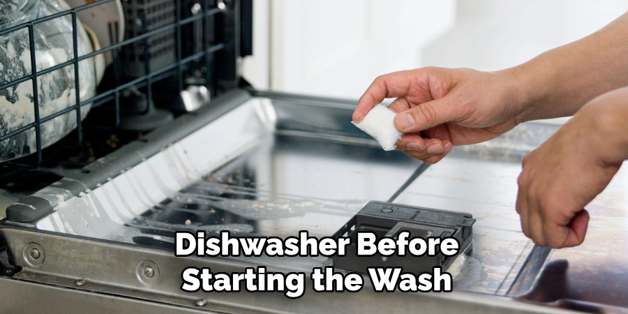 Dishwasher Before Starting the Wash