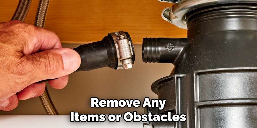 Remove Any Items or Obstacles