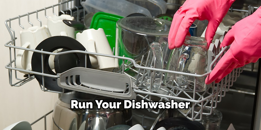 Run Your Dishwasher