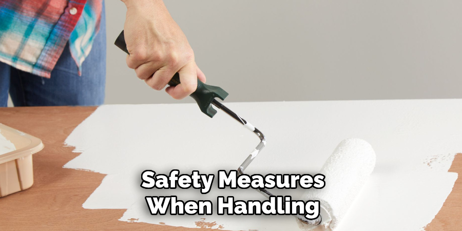 Safety Measures When Handling