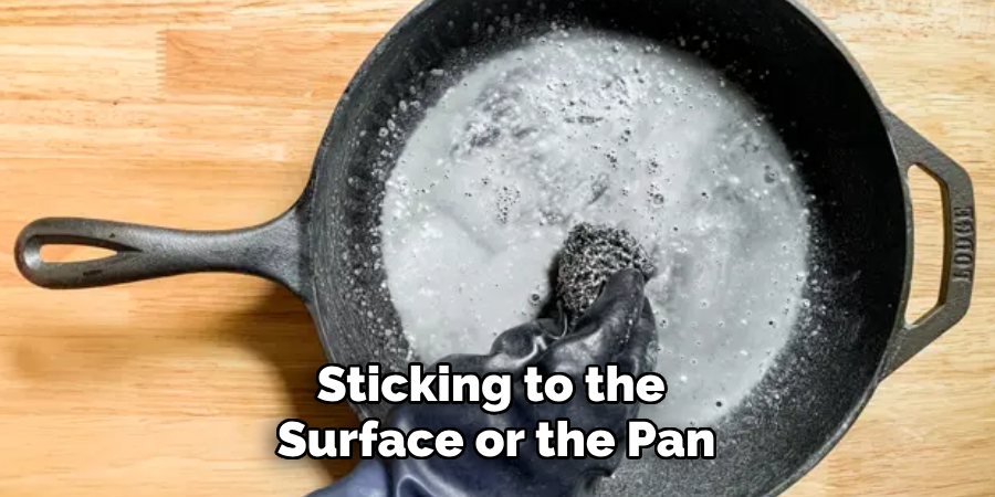 Sticking to the 
Saurface or the Pan