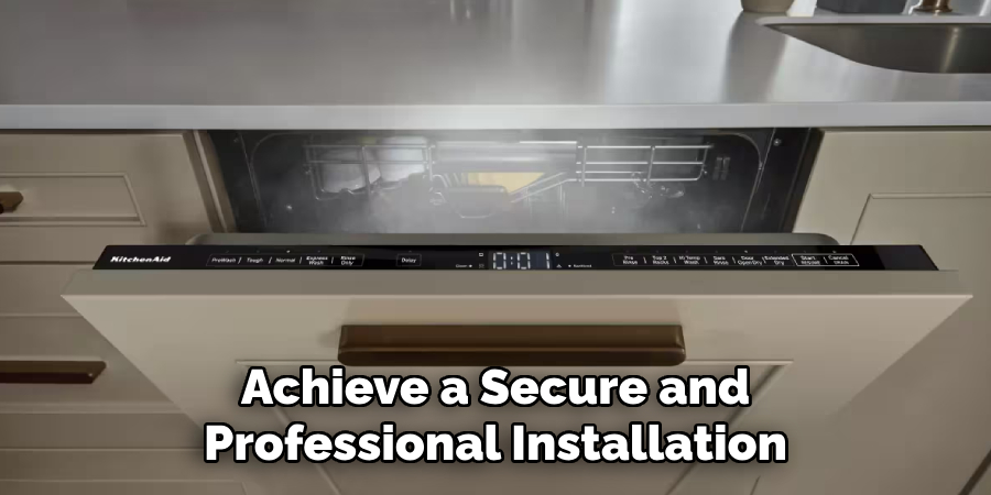 Achieve a Secure and
Professional Installation