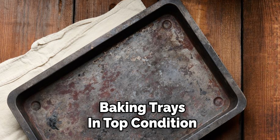 Baking Trays
In Top Condition