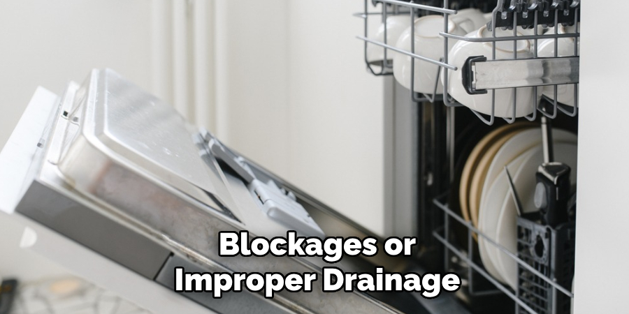 Blockages or
Improper Drainage