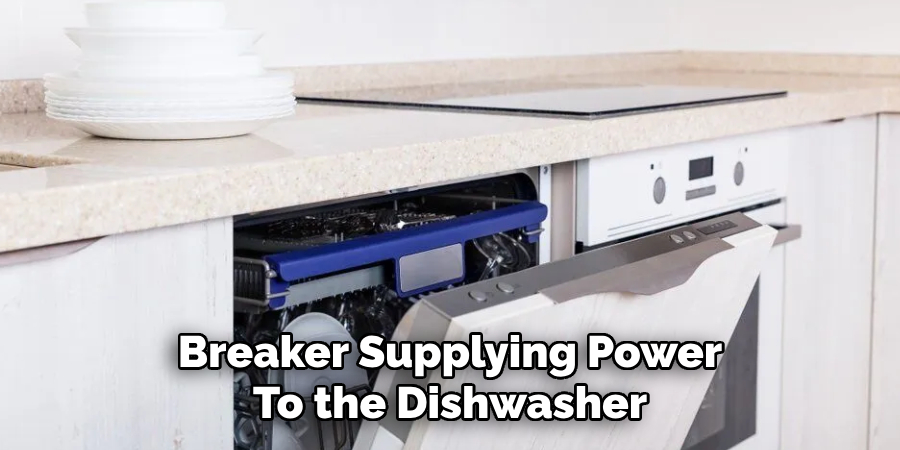 Breaker Supplying Power
To the Dishwasher