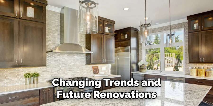 Changing Trends and
Future Renovations