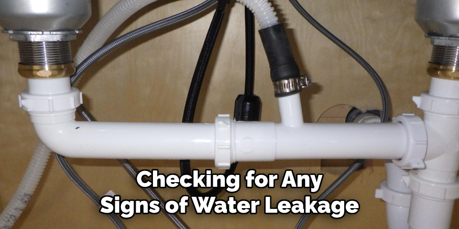 Checking for Any
Signs of Water Leakage