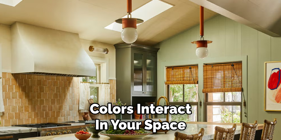 Colors Interact
In Your Space