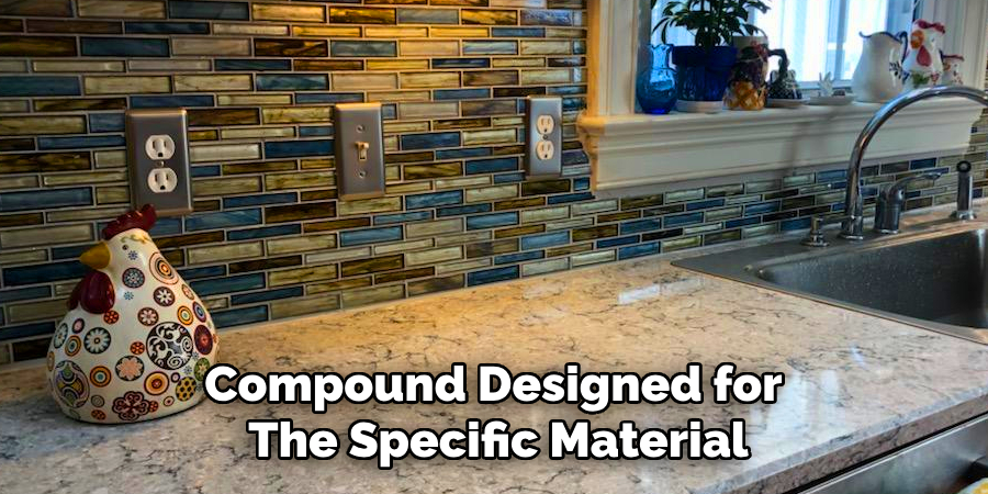 Compound Designed for
The Specific Material
