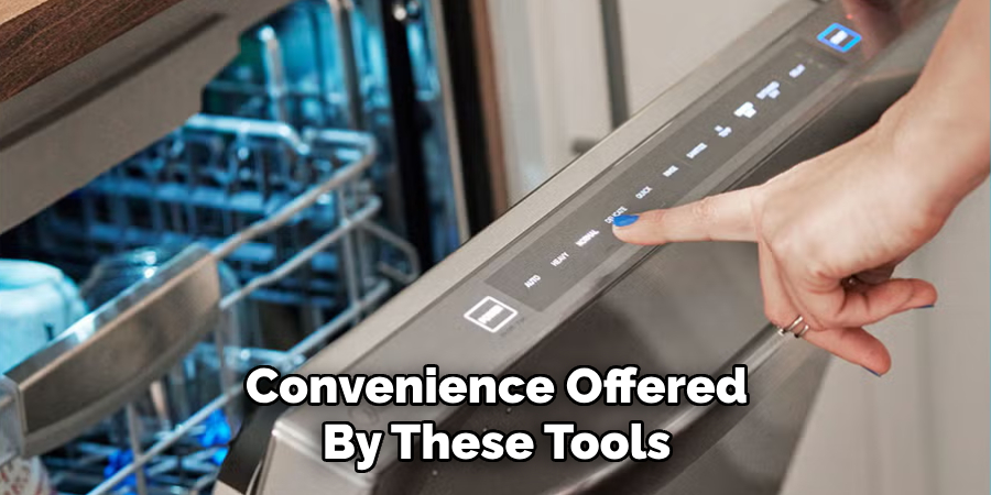 Convenience Offered
By These Tools