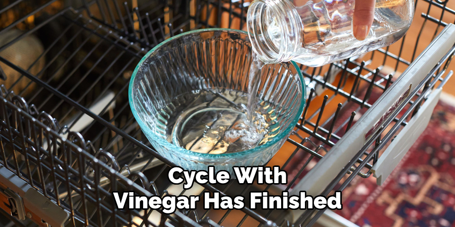 Cycle With
Vinegar Has Finished