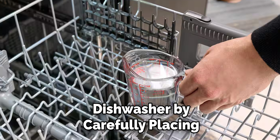 Dishwasher by
Carefully Placing