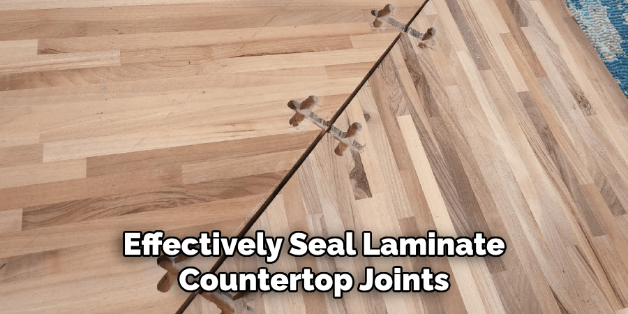 Effectively Seal Laminate
Countertop Joints