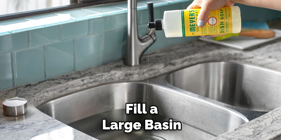 Fill a
Large Basin