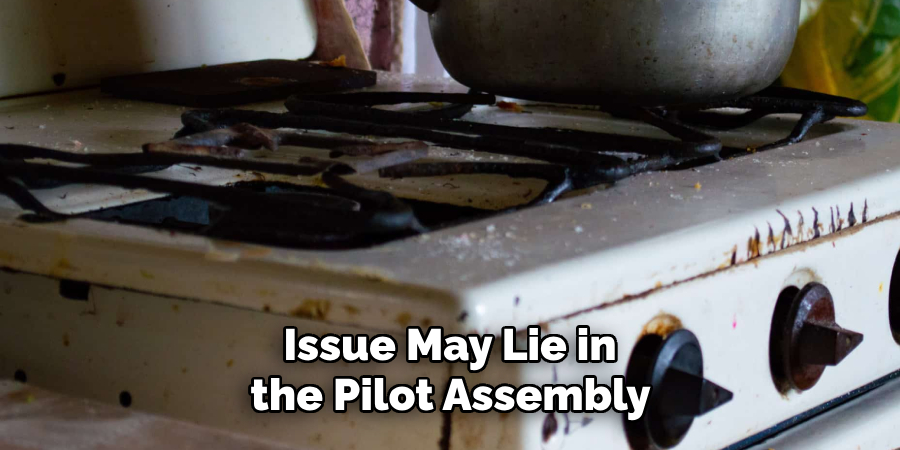 Issue May Lie in
the Pilot Assembly