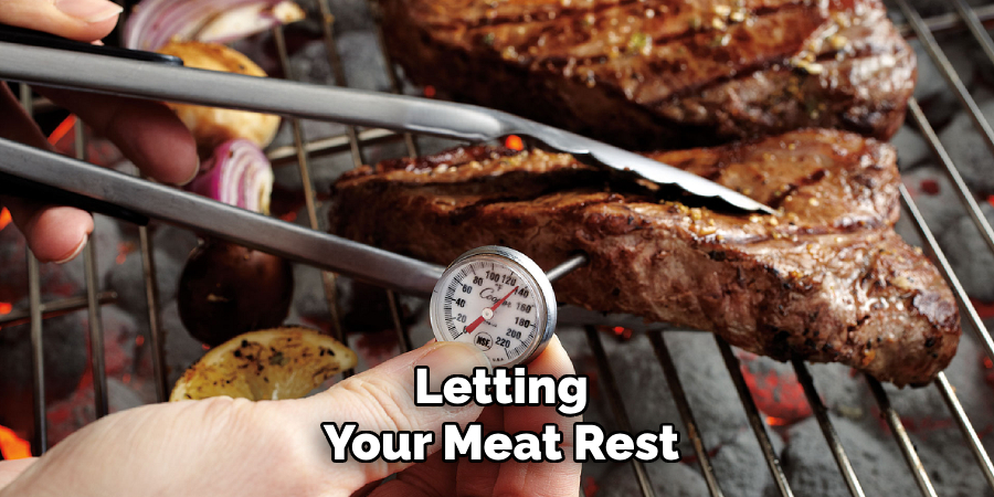 Letting
Your Meat Rest