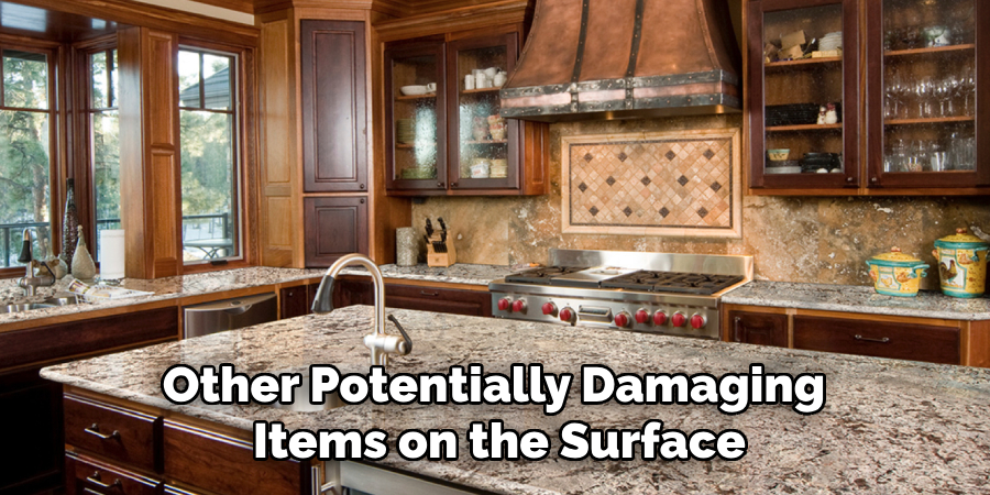 Other Potentially Damaging 
Items on the Surface