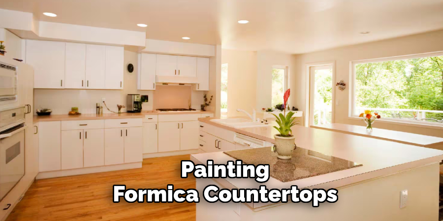 Painting
Formica Countertops