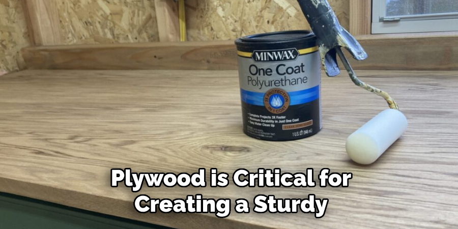 Plywood is Critical for Creating a Sturdy