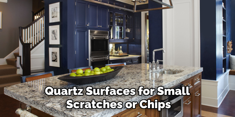 Quartz Surfaces for Small 
Scratches or Chips