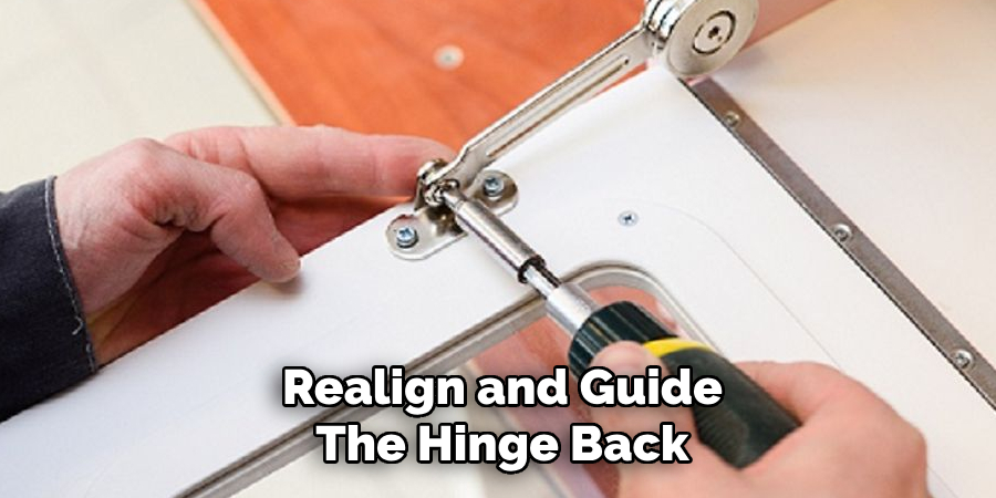 Realign and Guide
The Hinge Back