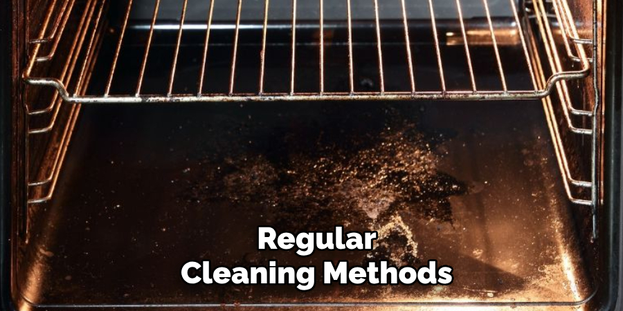 Regular
Cleaning Methods