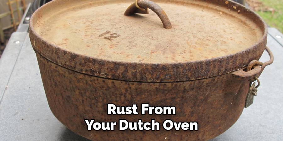 Rust From
Your Dutch Oven