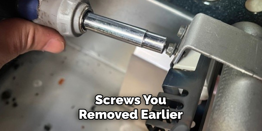 Screws You
Removed Earlier