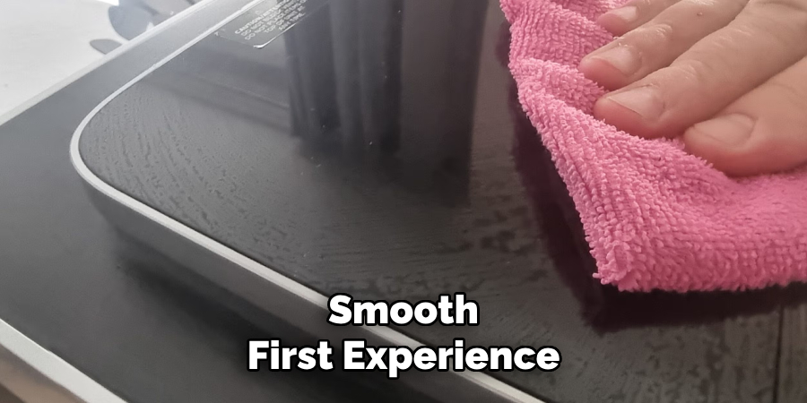 Smooth First Experience