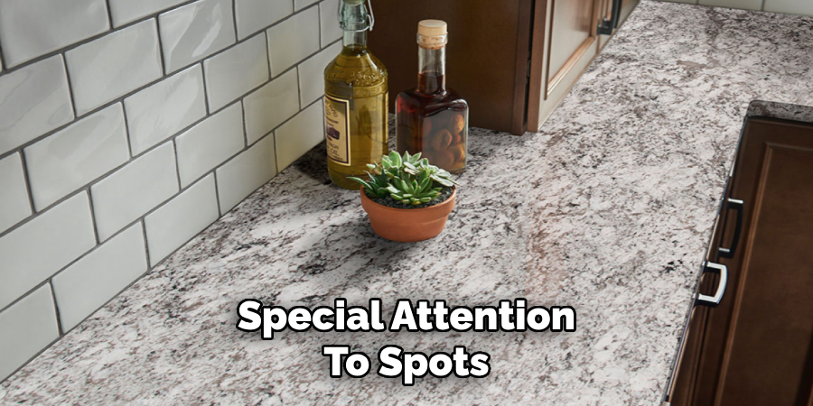 Special Attention
To Spots