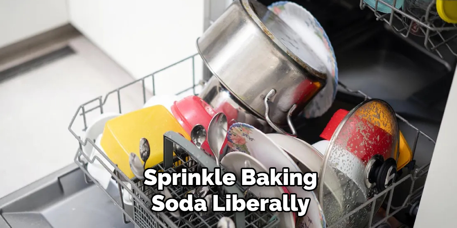 Sprinkle Baking
Soda Liberally