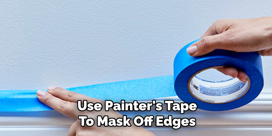 Use Painter's Tape
To Mask Off Edges