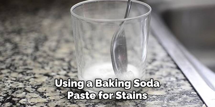 Using a Baking Soda
Paste for Stains