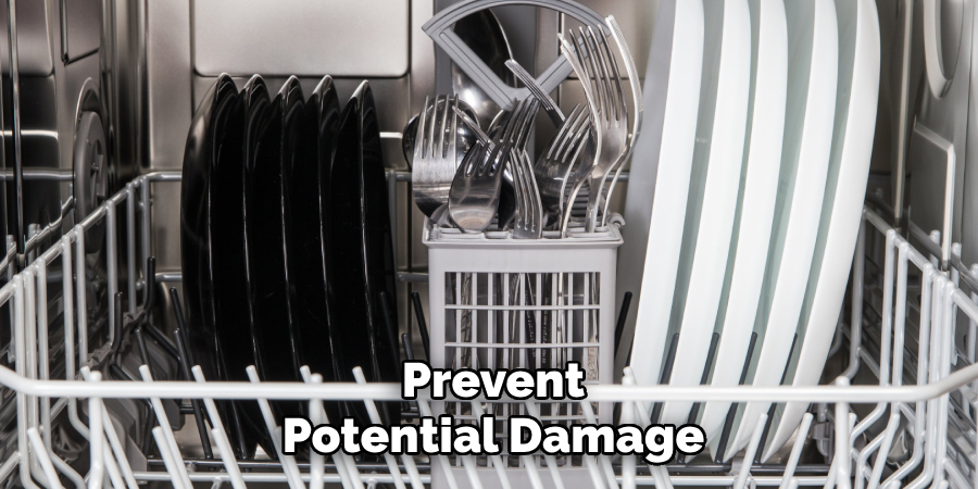Prevent
Potential Damage