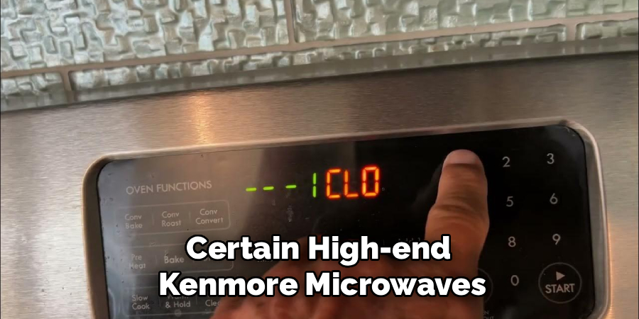 Certain High-end 
Kenmore Microwaves