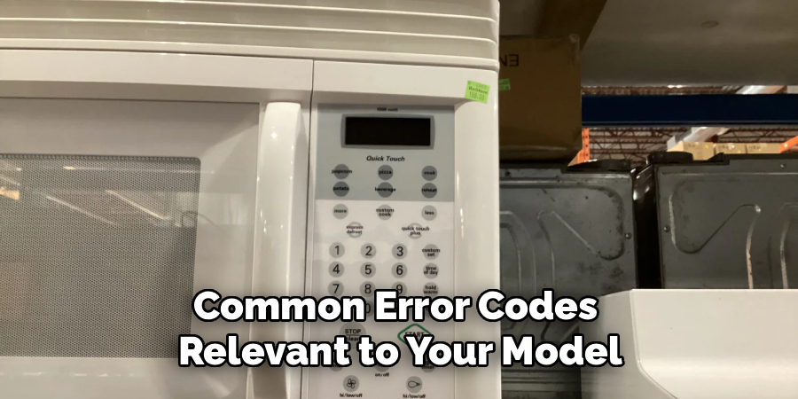 Common Error Codes 
Relevant to Your Model