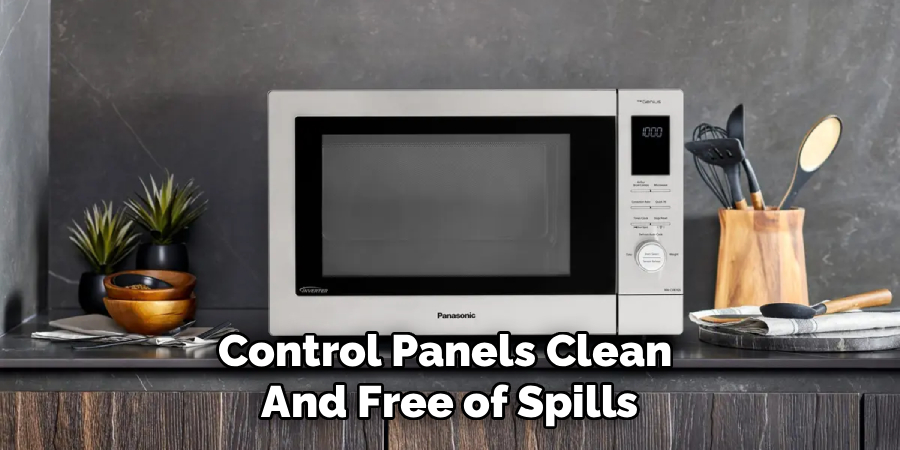Control Panels Clean
And Free of Spills
