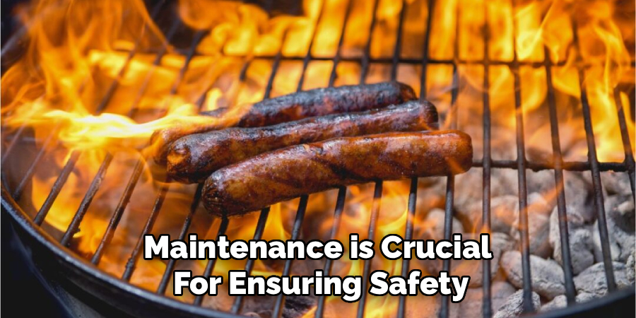 Maintenance is Crucial 
For Ensuring Safety