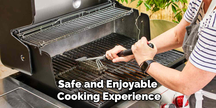 Safe and Enjoyable 
Cooking Experience