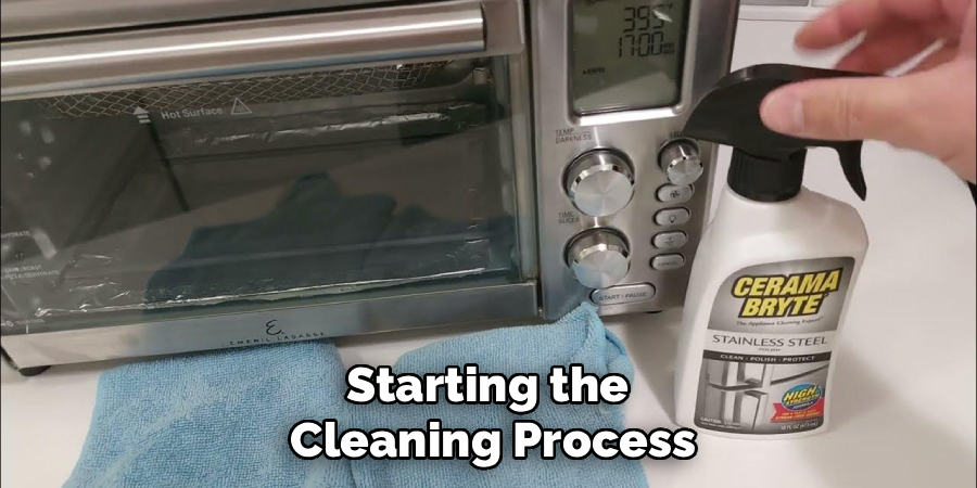 Starting the 
Cleaning Process