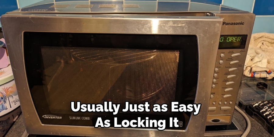 Usually Just as Easy 
As Locking It